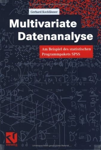 Multivariate Datenanalyse Am Beispiel des statistischen Programmpakets SPSS