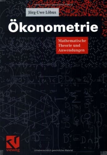 Ökonometrie Mathematische Theorie und Anwendungen