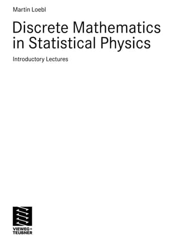 Discrete Mathematics in Statistical Physics Introductory Lectures