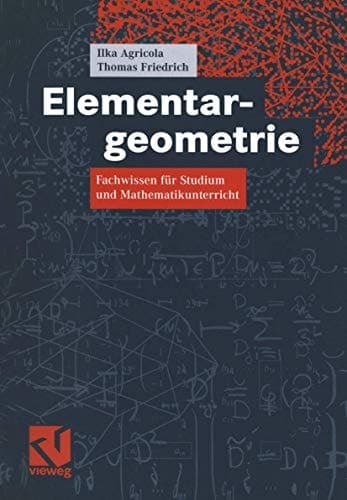 Elementargeometrie Fachwissen für Studium und Mathematikunterricht