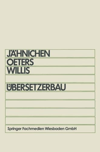 Übersetzerbau Skriptum für Informatiker im Hauptstudium