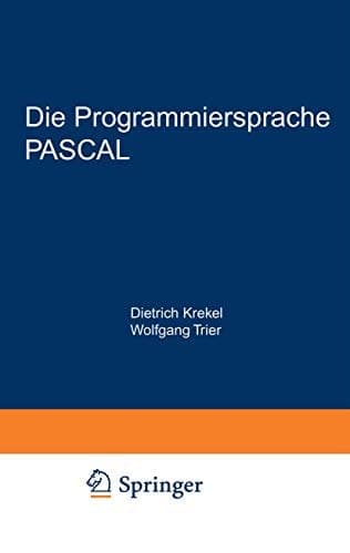 Die Programmiersprache PASCAL Eine Beschreibung und Anleitung zur Benutzung