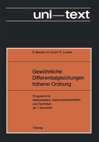 Gewöhnliche Differentialgleichungen höherer Ordnung - Übungsprogramm - Programm für Mathematiker, Naturwissenschaftler und Techniker ab 1. Semester