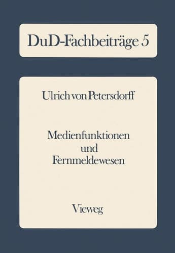 Medienfunktionen und Fernmeldewesen Zur Verwaltungskompetenz der Bundespost bei Bildschirmtext