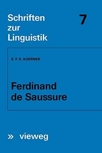 Ferdinand de Saussure Origin and Development of his Linguistic Thought in Western Studies of Language