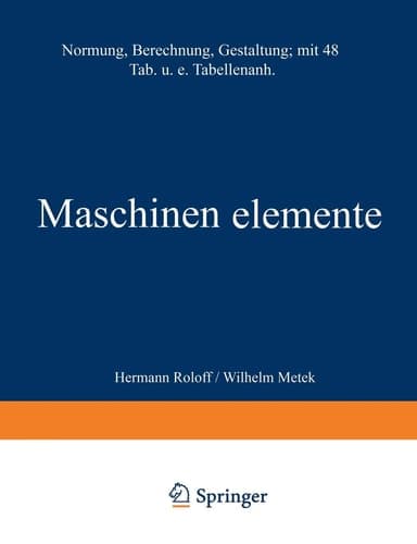 Maschinen elemente Normung Berechnung Gestaltung