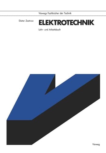 Elektrotechnik Lehr- und Arbeitsbuch