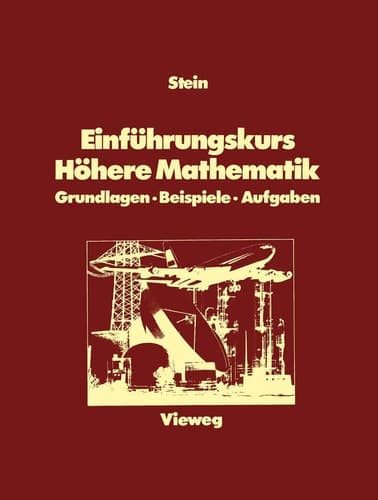 Einführungskurs Höhere Mathematik Grundlagen — Beispiele — Aufgaben
