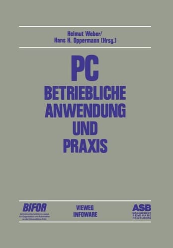 PC — Betriebliche Anwendung und Praxis Beiträge des 2. deutschen PC-Kongresses 1984