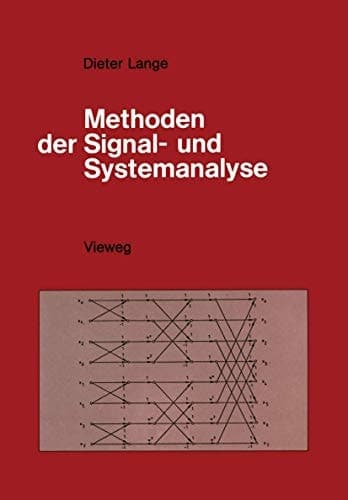 Methoden der Signal- und Systemanalyse Eine Einführung mit dem Personalcomputer