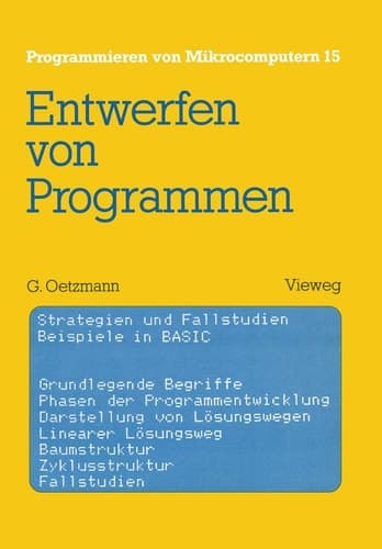 Entwerfen von Programmen Strategien und Fallstudien Beispiele in BASIC