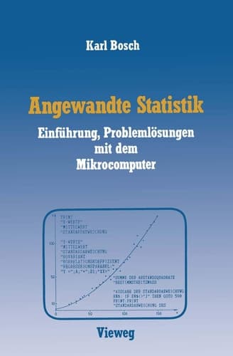 Angewandte Statistik Einführung, Problemlösungen mit dem Mikrocomputer