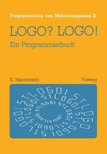 LOGO? LOGO! Ein Programmierbuch