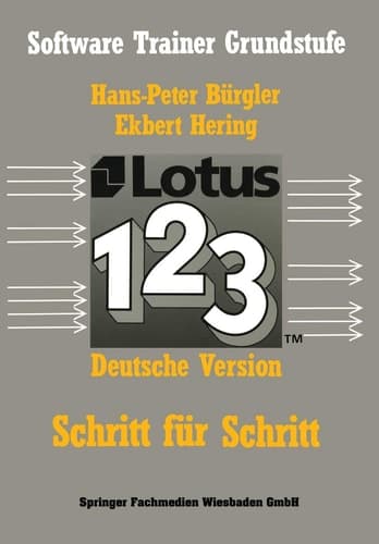 Lotus 1-2-3 Schritt für Schritt