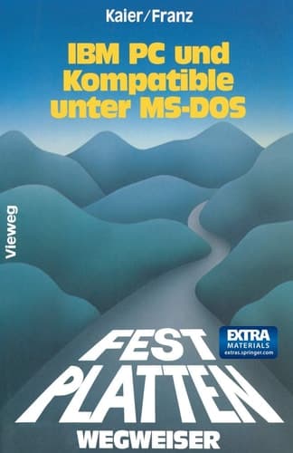 Festplatten-Wegweiser für IBM PC und Kompatible unter MS-DOS
