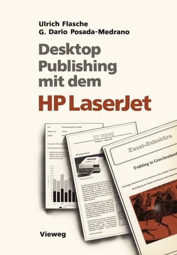 Desktop Publishing mit dem HP LaserJet Anwendungen mit Word, Windows, PageMaker und Ventura Publisher