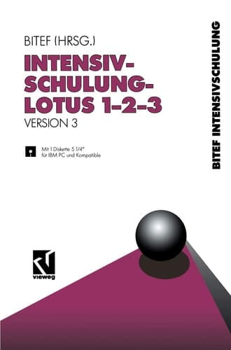 Intensivschulung LOTUS 1-2-3 Version 3