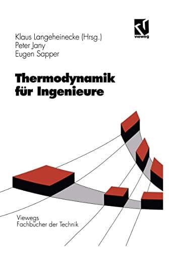 Thermodynamik für Ingenieure mit 59 Tabellen