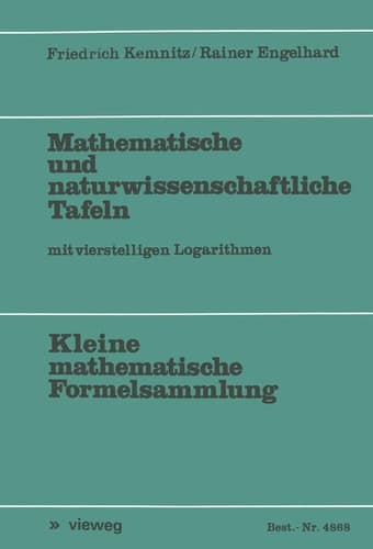 Mathematische und naturwissenschaftliche Tafeln Mit vierstelligen Logarithmen