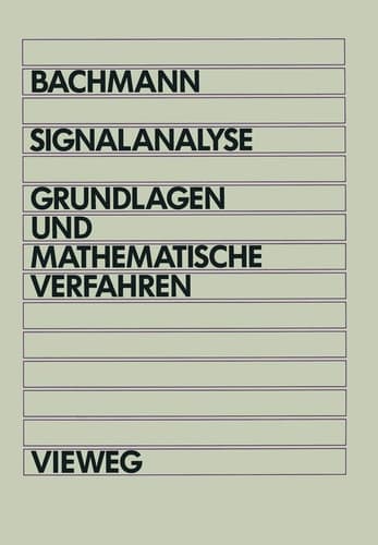 Signalanalyse Grundlagen und mathematische Verfahren