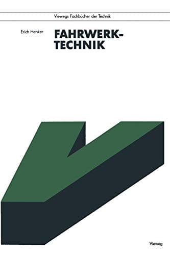 Fahrwerktechnik Grundlagen, Bauelemente, Auslegung