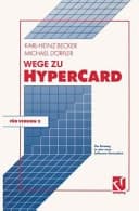 Wege zu HyperCard der Einstieg in eine neue Software-Generation mit Version 2