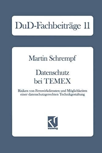 Datenschutz bei TEMEX Risiken von Fernwirkdiensten und Möglichkeiten einer datenschutzgerechten Technikgestaltung