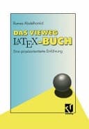 Das Vieweg-LATEX-Buch eine praxisorientierte Einführung