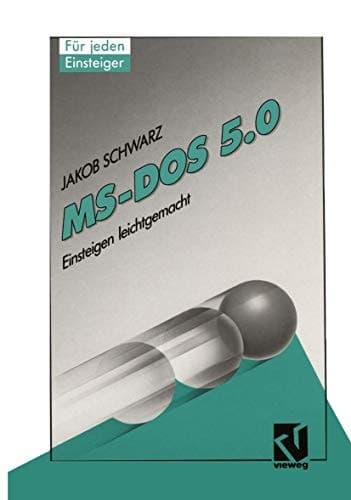 DOS 5.0 Einsteigen leichtgemacht