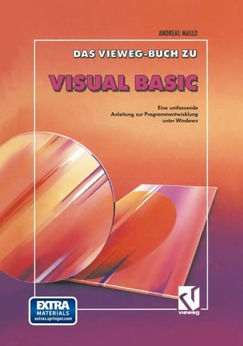 Das Vieweg Buch zu Visual Basic Eine umfassende Anleitung zur Programmentwicklung unter Windows