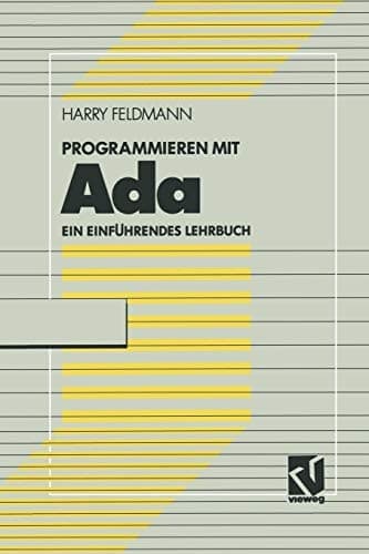 Programmieren mit Ada Ein einführendes Lehrbuch mit Diskette