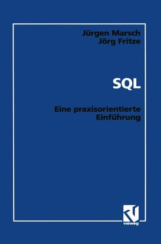 SQL Eine praxisorientierte Einführung