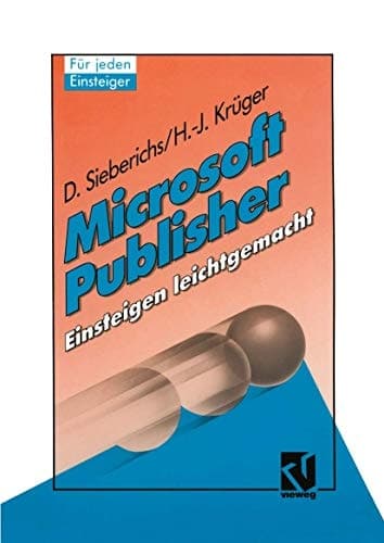 Microsoft Publisher, Einsteigen leichtgemacht