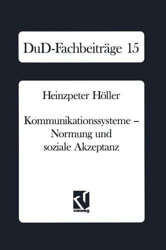 Kommunikationssysteme — Normung und soziale Akzeptanz