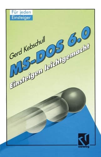 MS-DOS 6.0 Einsteigen leichtgemacht