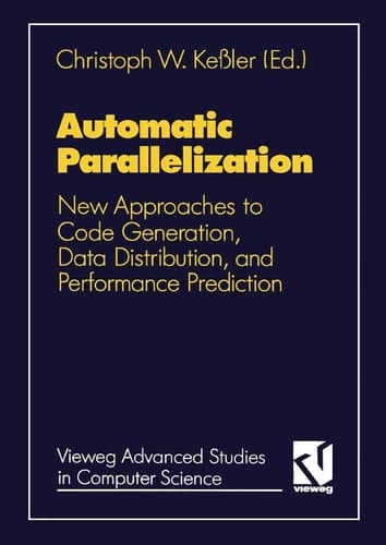 Automatic Parallelization New Approaches to Code Generation, Data Distribution, and Performance Prediction
