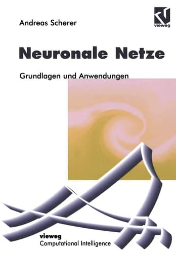 Neuronale Netze Grundlagen und Anwendungen