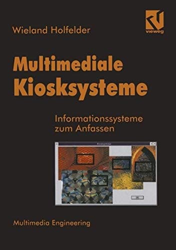 Multimediale Kiosksysteme Informationssysteme zum Anfassen