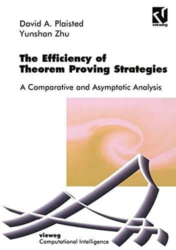 The Efficiency of Theorem Proving Strategies: A Comparative and Asymptotic Analysis (Computational Intelligence)