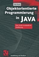 Objektorientierte Programmierung in JAVA eine leicht verständliche Einführung