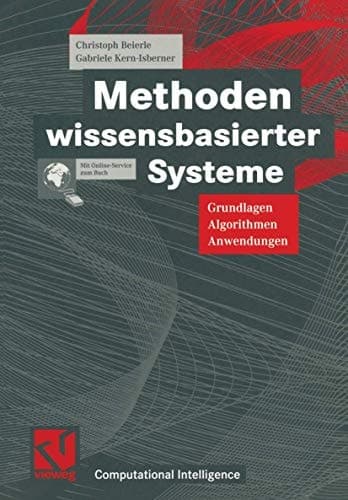 Methoden wissensbasierter Systeme Grundlagen, Algorithmen, Anwendungen