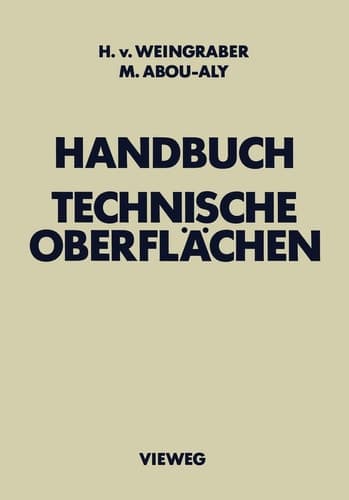 Handbuch Technische Oberflächen Typologie, Messung und Gebrauchsverhalten