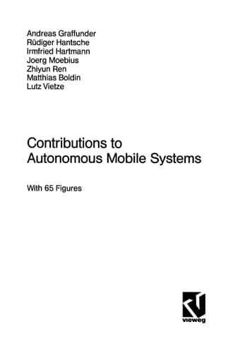 Contributions to Autonomous Mobile Systems (Advances in Control Systems and Signal Processing, 7)