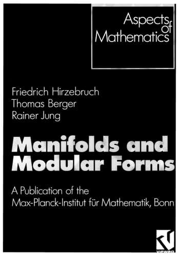 Manifolds and Modular Forms, Vol. E20 (Aspects of Mathematics, E 20)