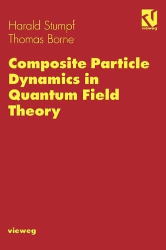 Composite Particle Dynamics in Quantum Field Theory (German Edition)