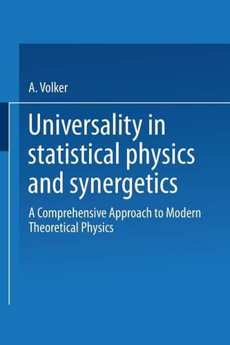Universality in Statistical Physics and Synergetics: A Comprehensive Approach to Modern Theoretical Physics (German Edition)