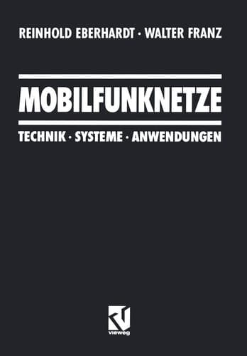 Mobilfunknetze Technik · Systeme · Anwendungen
