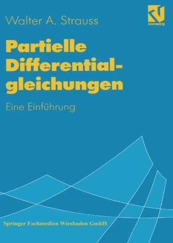 Partielle Differentialgleichungen Eine Einführung