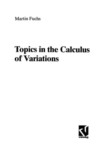 Topics in the Calculus of Variations (Advanced Lectures in Mathematics)