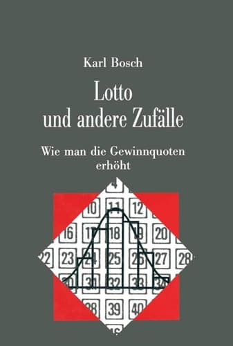 Lotto und andere Zufälle Wie man die Gewinnquoten erhöht